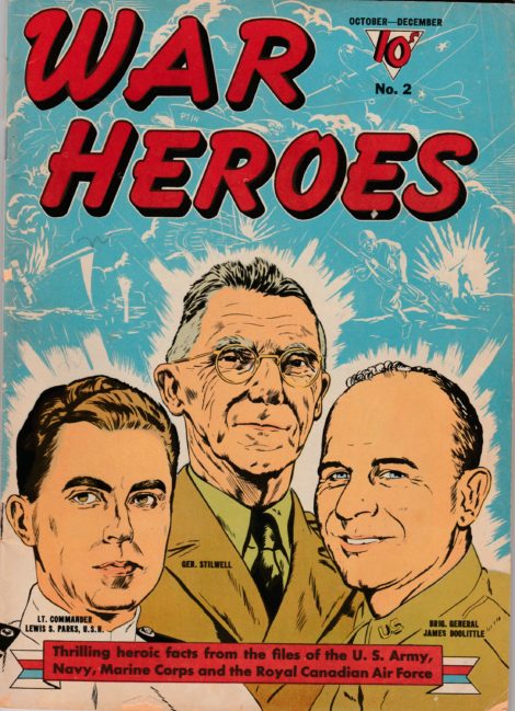 Lt. Gen. “Vinegar Joe” Stilwell, who grew up in Great Barrington, shared the cover of War Heroes No. 2 with two other famous soldiers.